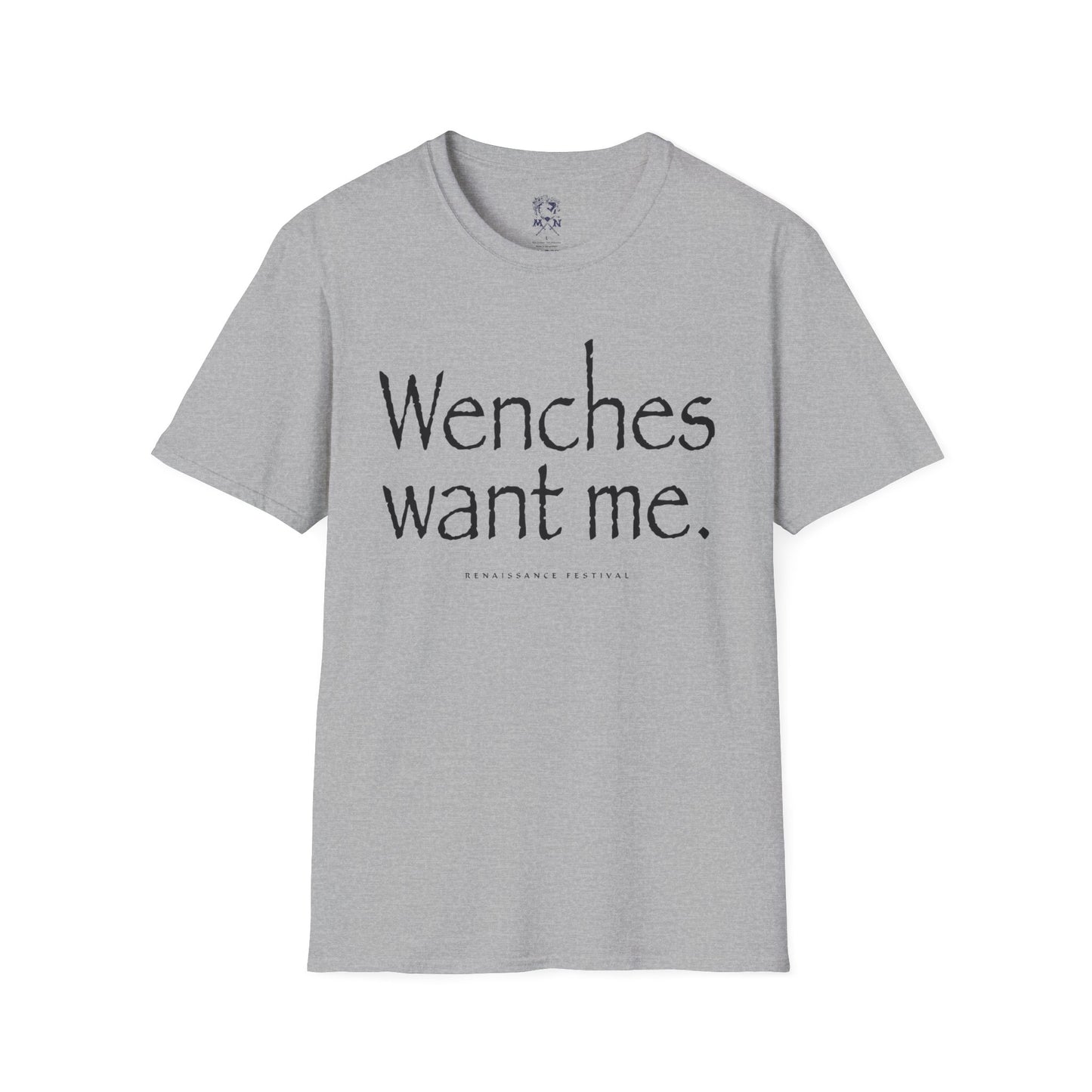 Wenches Want Me - T-shirt