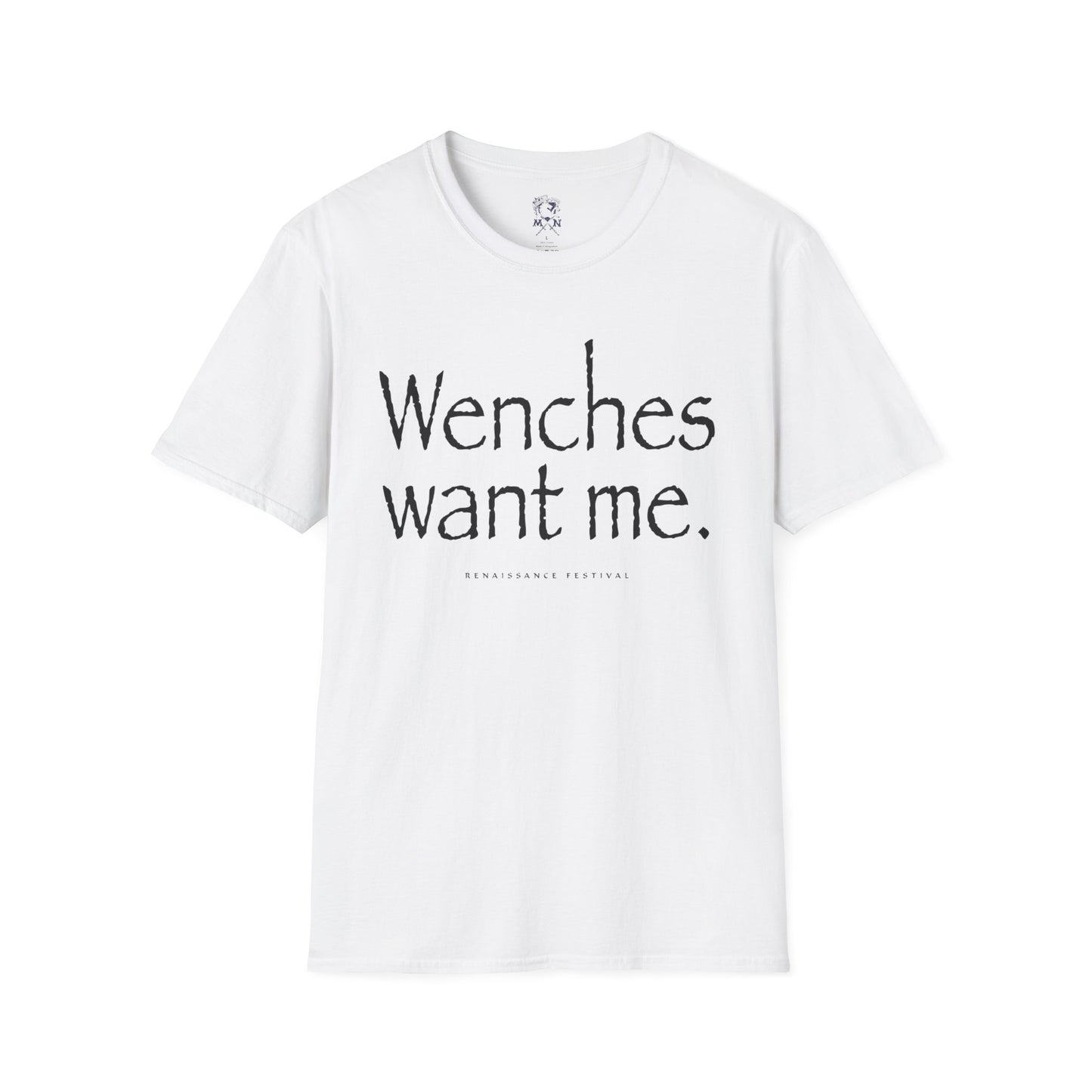 Wenches Want Me - T-shirt