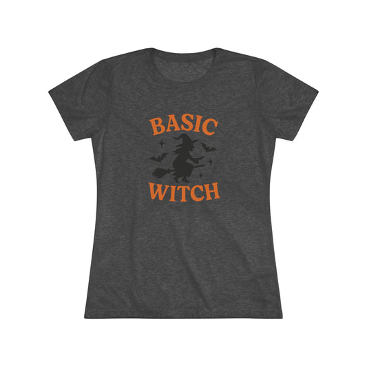 BASIC WITCH Women's Triblend Tee - Comfortable Graphic Shirt for Halloween
