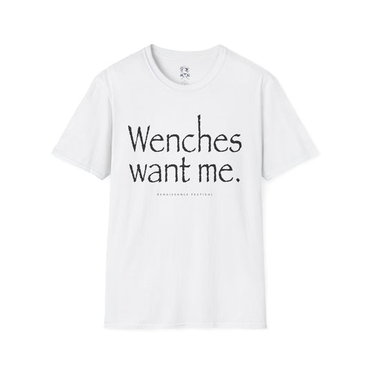 Wenches Want Me -  T-shirt